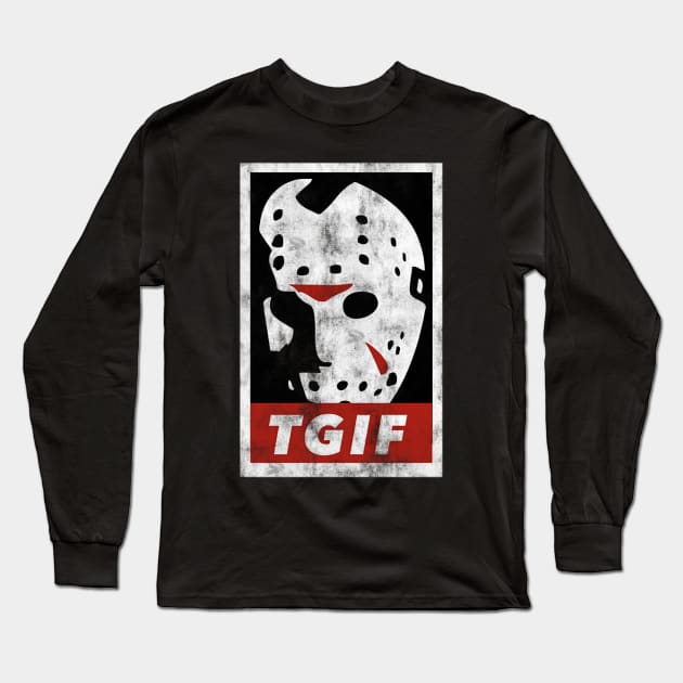 Jason TGIF Long Sleeve T-Shirt by mech4zone